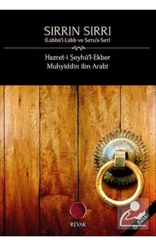Sırrın Sırrı / Muhyiddin İbn Arabi 9786056332968 Sırrın Sırrı / Muhyiddin İbn Arabi 9786056332968
