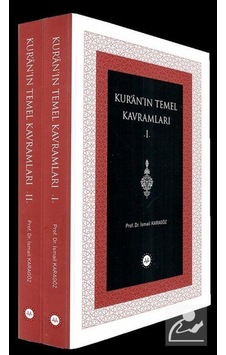 Kur'an'ın Temel Kavramları Seti - 2 Kitap Takım - İsmail Karagöz - Diyanet İşleri Başkanlığı Kur'an'ın Temel Kavramları Seti - 2 Kitap Takım - İsmail Karagöz - Diyanet İşleri Başkanlığı