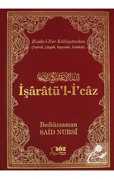 İşarat-ül-İcaz (Orta Boy-Vinleks) (Kod:01144) / Bediüzzaman Sa... İşarat-ül-İcaz (Orta Boy-Vinleks) (Kod:01144) / Bediüzzaman Sa...