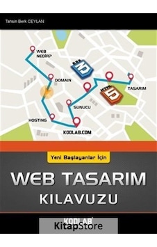 Yeni Başlayanlar için Web Tasarım Kılavuzu Tahsin Berk Ceylan Yeni Başlayanlar için Web Tasarım Kılavuzu Tahsin Berk Ceylan