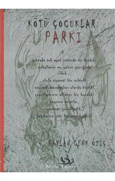 Kötü Çocuklar Parkı 9786055861186