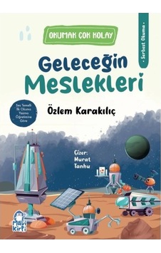 Geleceğin Meslekleri Okumak Çok Kolay 1.snf Geleceğin Meslekleri Okumak Çok Kolay 1.snf