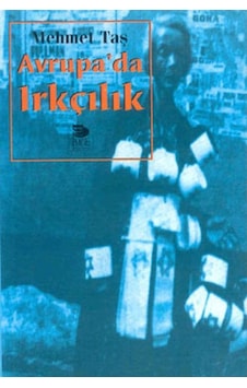 Avrupa'da Irkçılık - Mehmet Taş - İmge Kitabevi Avrupa'da Irkçılık - Mehmet Taş - İmge Kitabevi