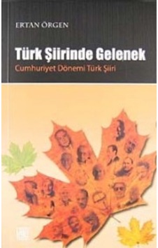 Türk Şiirinde Gelenek - Ertan Örgen - Palet Yayınları Türk Şiirinde Gelenek - Ertan Örgen - Palet Yayınları