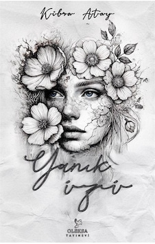 Yanık İzi / Kübra Atay Yanık İzi / Kübra Atay