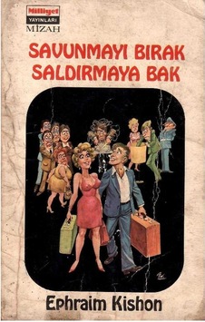 Savunmayı Bırak Saldırmaya Bak - Ephraim Kishon 1.baskı
