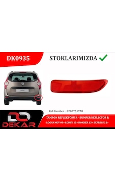 Dekar Dk0935 Tampon Reflektörü R Logan Mcv 09 Lodgy 13 Dokker 13 Express 21 8200751778 -