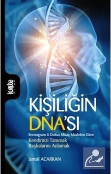 Kişiliğin Dna'sı / İsmail Acarkan