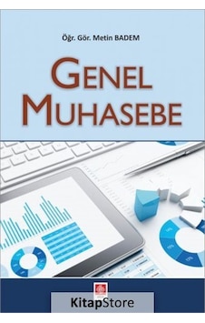 Genel Muhasebe / Öğr. Gör. Metin Badem Genel Muhasebe / Öğr. Gör. Metin Badem