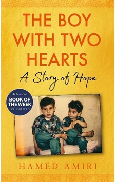 The Boy With Two Hearts: A Story Of Hope