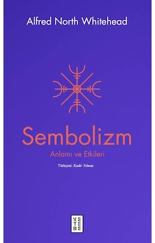 Ketebe Alfred North Whitehead Sembolizm Ketebe Alfred North Whitehead Sembolizm