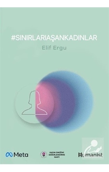 Sınırları Aşan Kadınlar / Elif Ergu Sınırları Aşan Kadınlar / Elif Ergu
