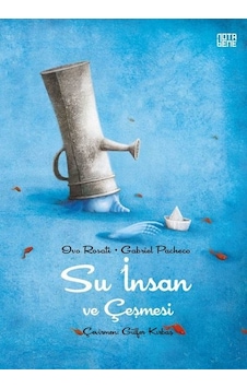 Su İnsan ve Çeşmesi - Ivo Rosati - Nota Bene Yayınları Su İnsan ve Çeşmesi - Ivo Rosati - Nota Bene Yayınları
