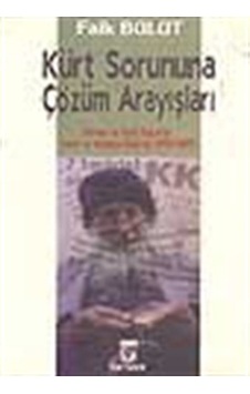 Kürt Sorununa Çözüm Arayışları / Faik Bulut