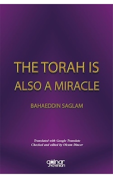 The Torah Is A Miracle / Bahaeddin Sağlam