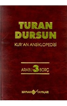 Kur'an AnsiklopedisiCilt: 3 Arabu -Borç - Kaynak Yayınları Kur'an AnsiklopedisiCilt: 3 Arabu -Borç - Kaynak Yayınları