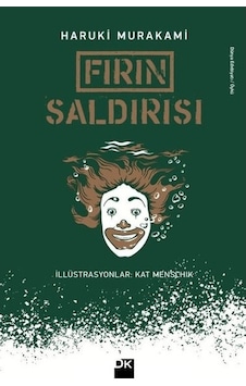 Fırın Saldırısı - Haruki Murakami Fırın Saldırısı - Haruki Murakami