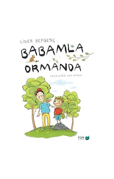 Babamla Ormanda - Lider Hepgenç - Fom Kitap