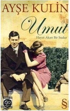 Umut 1928-1941 Cep Boy Hayat Akan Bir Sudur - Ayşe Kulin Umut 1928-1941 Cep Boy Hayat Akan Bir Sudur - Ayşe Kulin