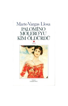 Palomıno Molero'yu Kim Öldürdü - Mario Vargas Llosa - Can Yayınları Palomıno Molero'yu Kim Öldürdü - Mario Vargas Llosa - Can Yayınları