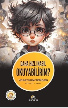 Daha Hızlı Nasıl Okuyabilirim? - Mehmet Murat Döğüşgen - Ekinoks Daha Hızlı Nasıl Okuyabilirim? - Mehmet Murat Döğüşgen - Ekinoks