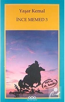 Ince Memed 3 / Yaşar Kemal Ince Memed 3 / Yaşar Kemal