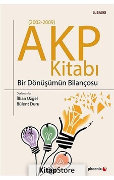 AKP Kitabı Bir Dönüşümün Bilançosu- Phoenix