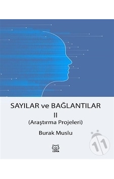 Sayılar ve Bağlantılar 2  -  Araştırma Projeleri  -  Burak Muslu  -  Luna Yayınları