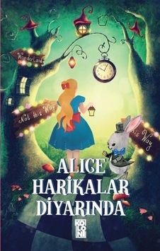 Alice Harikalar Diyarında- Koloni Kitap Alice Harikalar Diyarında- Koloni Kitap