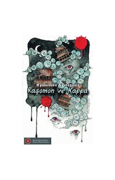 Raşomon ve Kappa - Ryunosuke Akutagawa - Komik Şeyler Raşomon ve Kappa - Ryunosuke Akutagawa - Komik Şeyler
