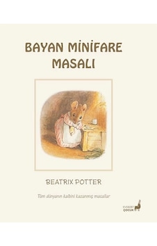 Beatrix Potter Masalları 16 - Bayan Minifare Masalı