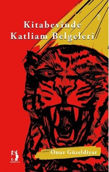 Kitabevinde Katliam Belgeleri / Onur Güzeldiyar Kitabevinde Katliam Belgeleri / Onur Güzeldiyar