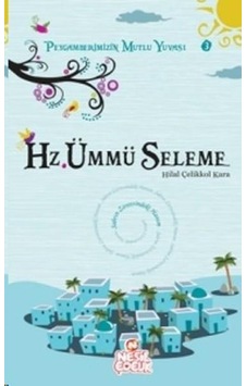 Hz.Ümmü Seleme - Nesil Çocuk Yayınları Hz.Ümmü Seleme - Nesil Çocuk Yayınları