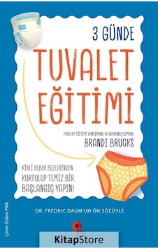 3 Günde Tuvalet Eğitimi / Brandi Brucks 3 Günde Tuvalet Eğitimi / Brandi Brucks