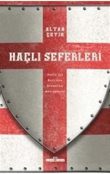 Haçlı Seferleri / Altan Çetin