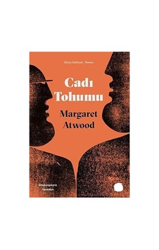 Cadı Tohumu: Shakespeare Yeniden - Margaret Atwood İlk Baskı 2017