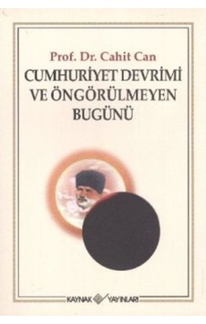 Cumhuriyet Devrimi Ve Öngörülmeyen Bugünü n11.419