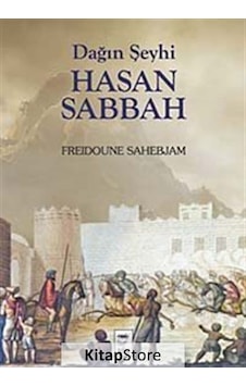Dağın Şeyhi Hasan Sabbah - Freidoune Sahebjam - Telos Yayıncılık Dağın Şeyhi Hasan Sabbah - Freidoune Sahebjam - Telos Yayıncılık