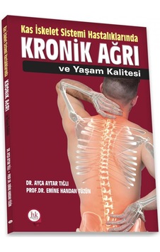 Kronik Ağrı/Emine Handan Tüzün.Ayça Aytar Tığlı