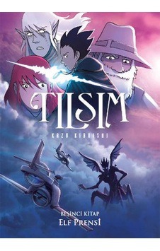 Tılsım 5 - Elf Prensi - Kazu Kibuishi -  Kazu Kibuishi - Desen Yayınları