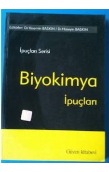 Biyokimya İp Uçları Yasemin Baskın-H. Baskın 2001 Yılı Basım Biyokimya İp Uçları Yasemin Baskın-H. Baskın 2001 Yılı Basım