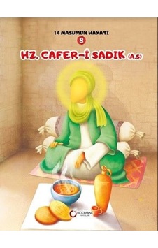 Hz. Cafer-i Sadık - 14 Masumun Hayatı 18 - Zehra Abdi - Hekimane Yayınları Hz. Cafer-i Sadık - 14 Masumun Hayatı 18 - Zehra Abdi - Hekimane Yayınları