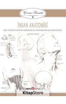 Çizim Sanatı 6 - Insan Anatomisi - Giovanni Civardi N11.520 Çizim Sanatı 6 - Insan Anatomisi - Giovanni Civardi N11.520