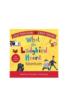 What The Ladybird Heard At The Seaside : Book And Cd Pack What The Ladybird Heard At The Seaside : Book And Cd Pack