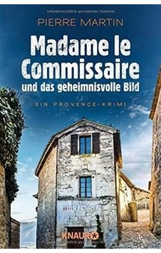 Madame Le Comissarie Und Das Geheimnisvolle Bild 9783426520321 Madame Le Comissarie Und Das Geheimnisvolle Bild 9783426520321