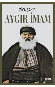 Aygır İmam / Ziya Şakir