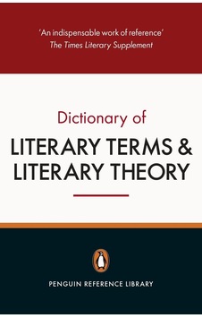 The Penguin Dictionary Of Literary Terms And Literary Theory