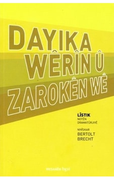Dayıka Werın u Zaroken We - Bertolt Brecht - BGST