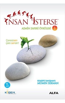 İnsan İsterse - Azmin Zafer Öyküleri 1- Alfa Yayıncılık İnsan İsterse - Azmin Zafer Öyküleri 1- Alfa Yayıncılık