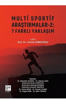 Multi Sportif Araştırmalar-2: 7 Farklı Yaklaşım / Prof. Dr. Ce...